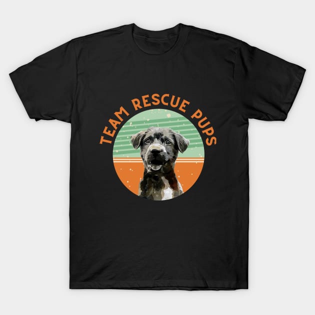 Team Rescue Pups - Adopt Don't Shop - Dog Lover T-Shirt by Yas R